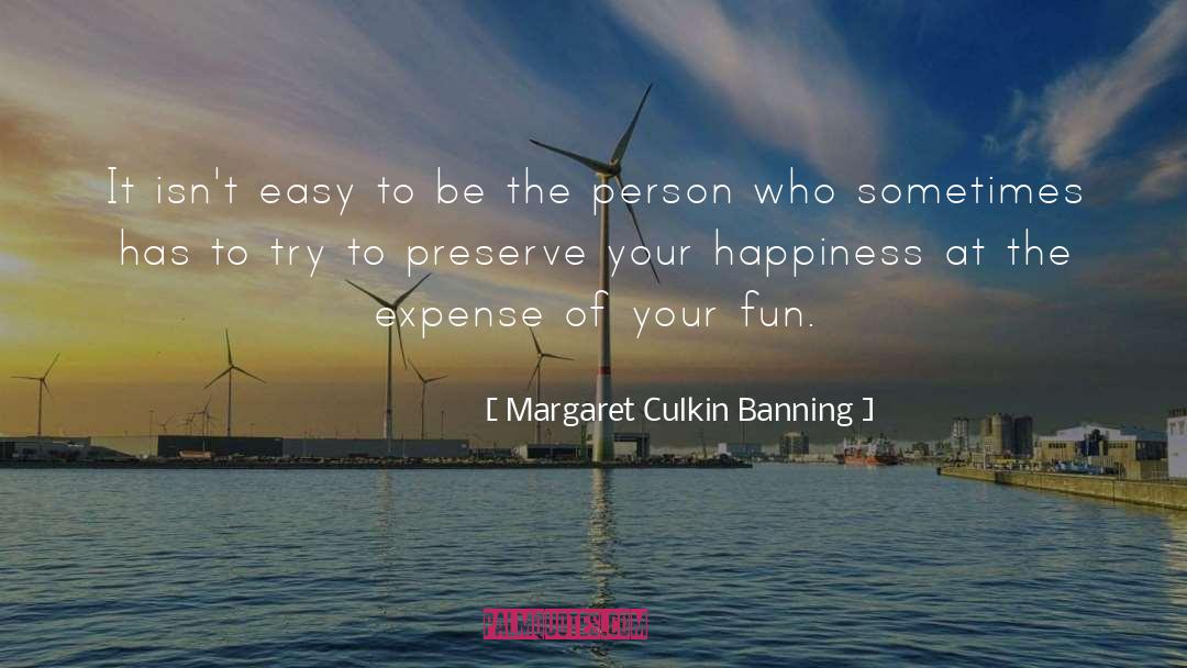 Banning quotes by Margaret Culkin Banning