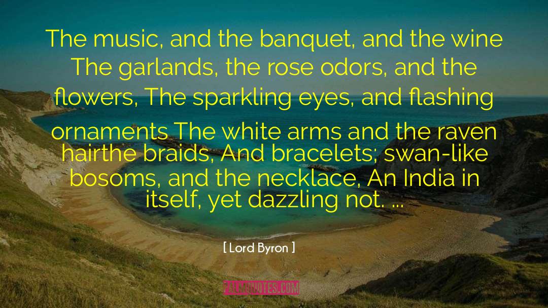 Banquets quotes by Lord Byron
