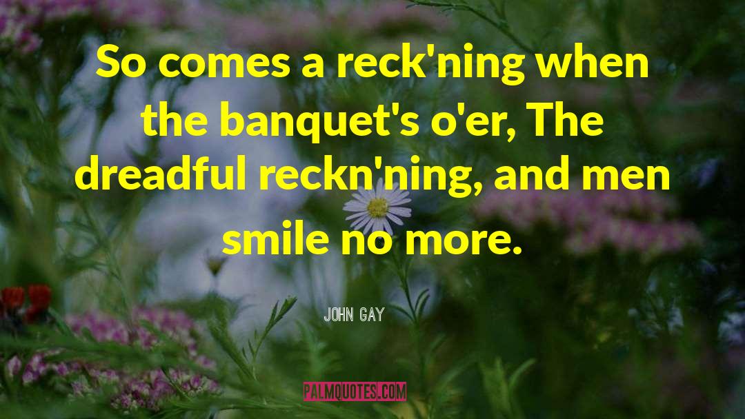 Banquets quotes by John Gay