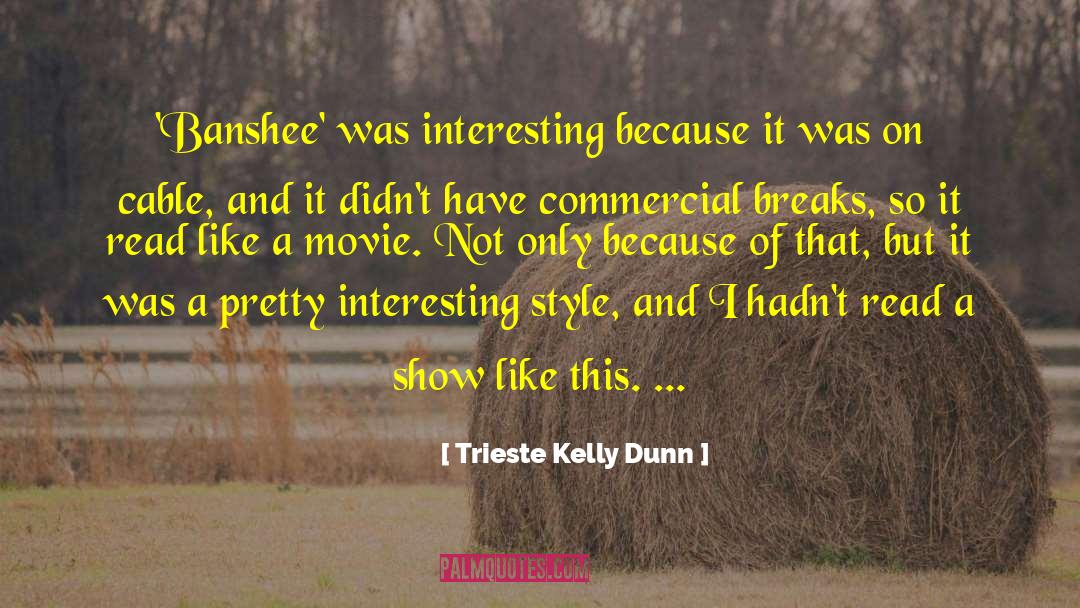 Banshee quotes by Trieste Kelly Dunn