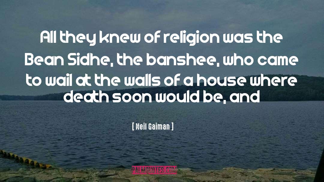 Banshee quotes by Neil Gaiman