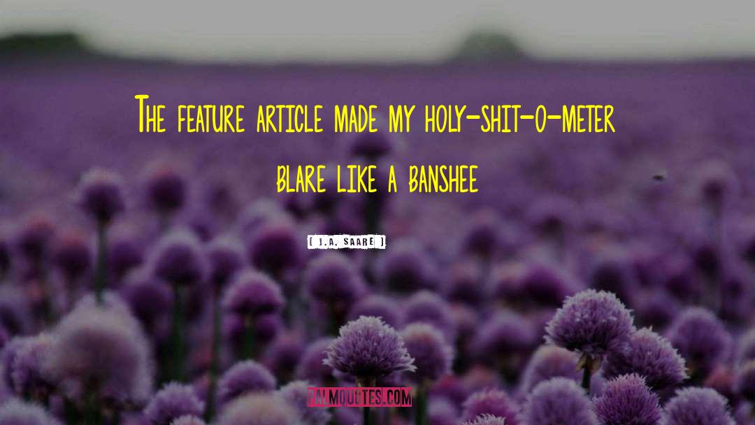Banshee quotes by J.A. Saare