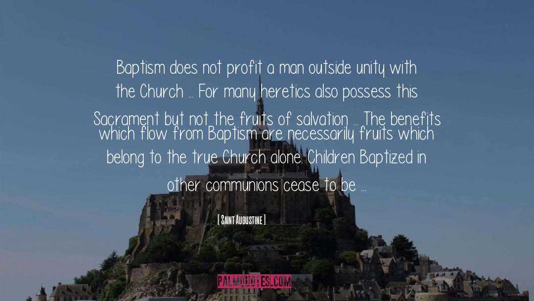 Baptism quotes by Saint Augustine