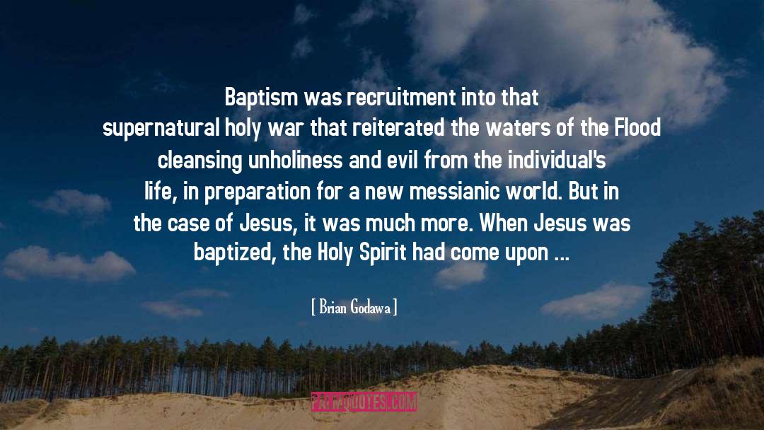 Baptism quotes by Brian Godawa