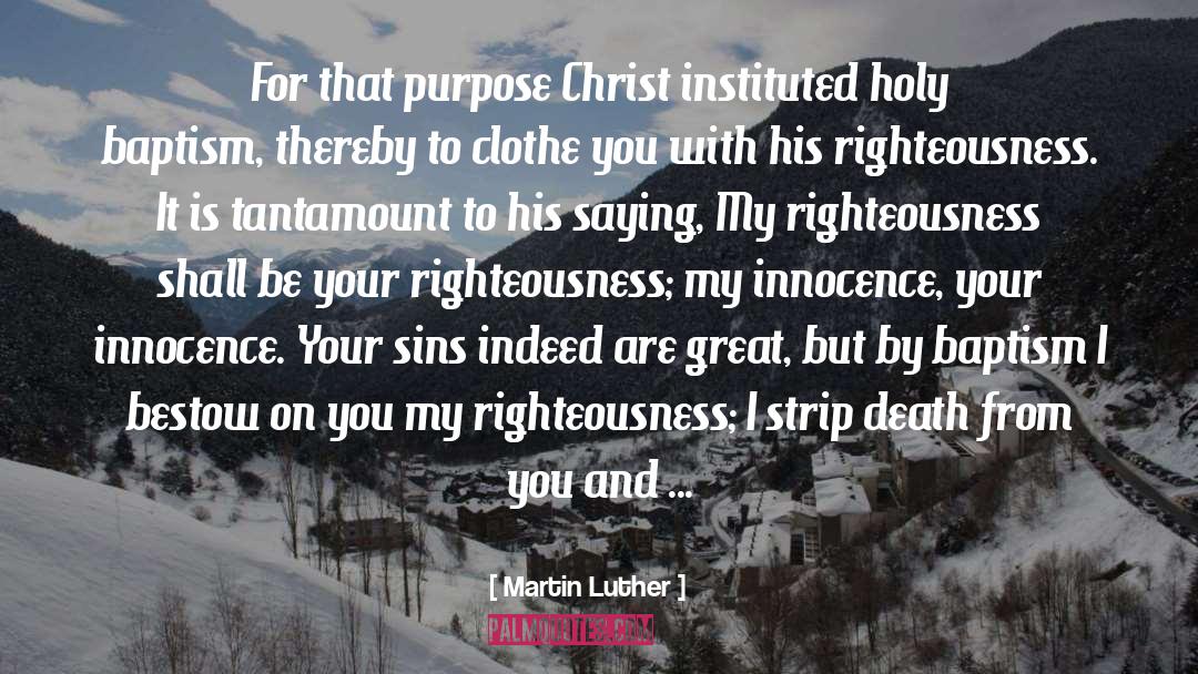 Baptism quotes by Martin Luther