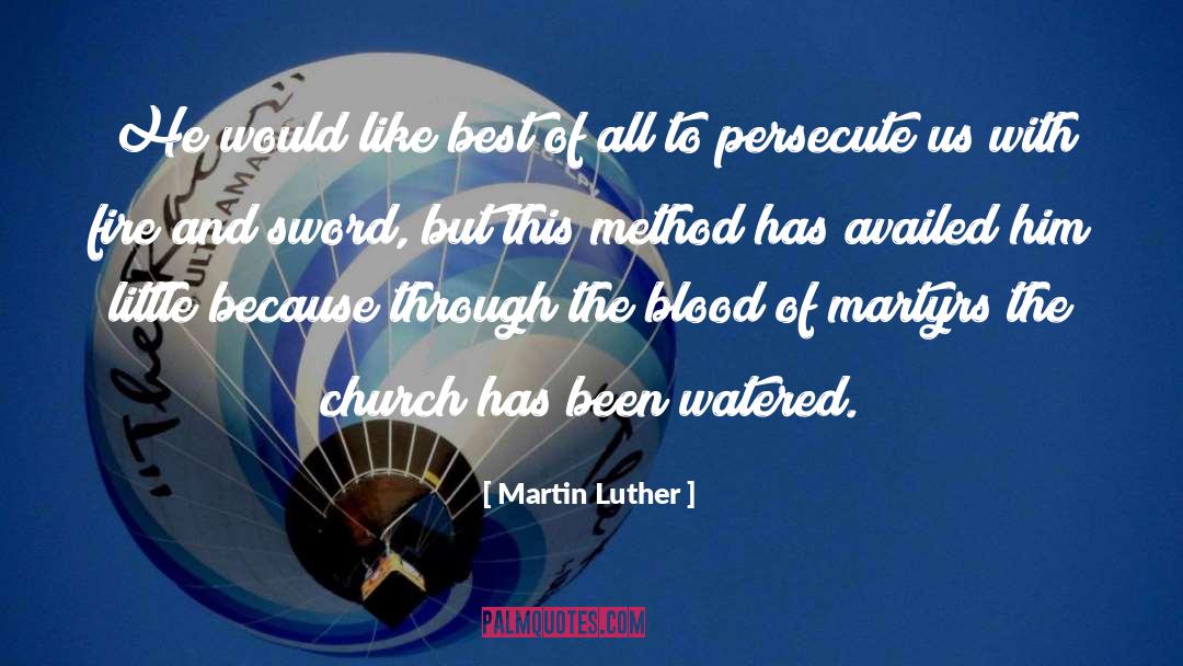 Baptism Through Fire quotes by Martin Luther