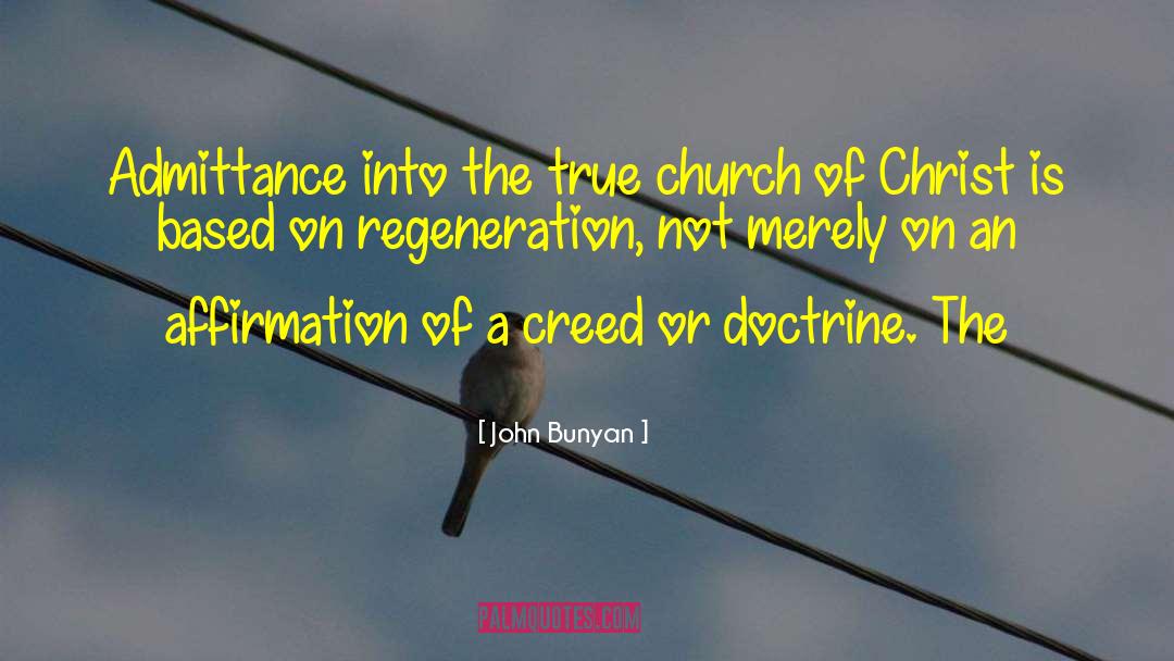 Baptismal Regeneration quotes by John Bunyan