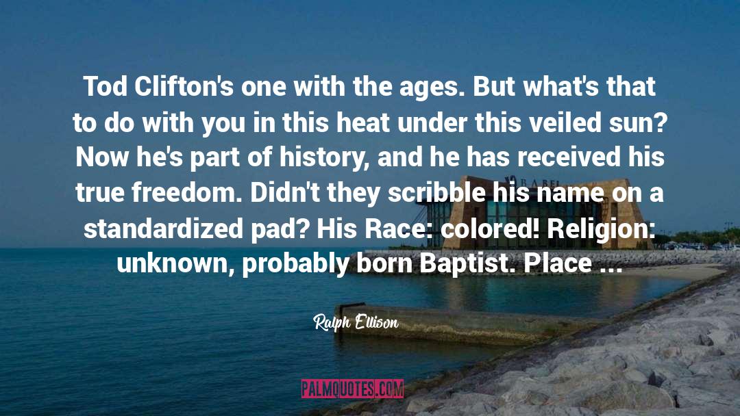 Baptist quotes by Ralph Ellison