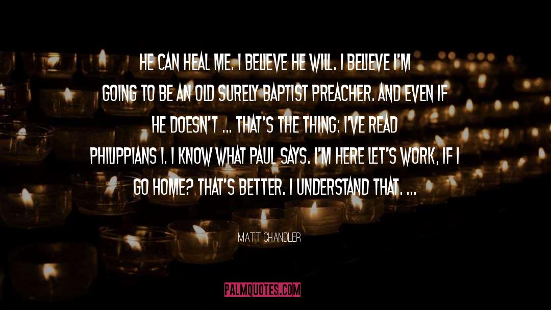 Baptist quotes by Matt Chandler