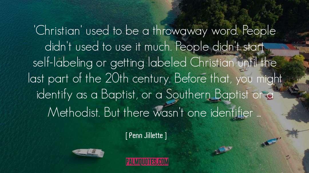 Baptist quotes by Penn Jillette