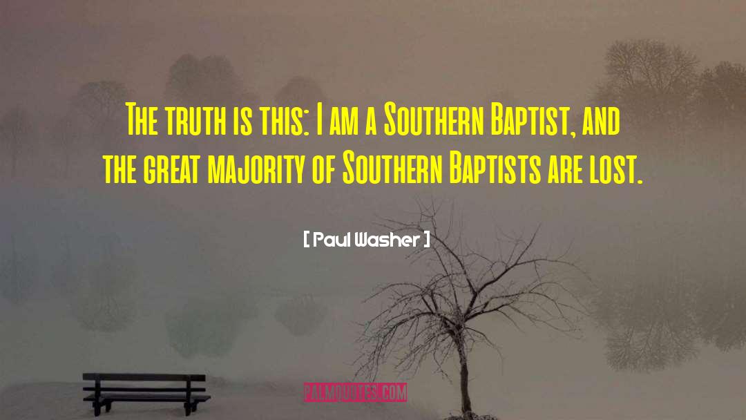 Baptists quotes by Paul Washer