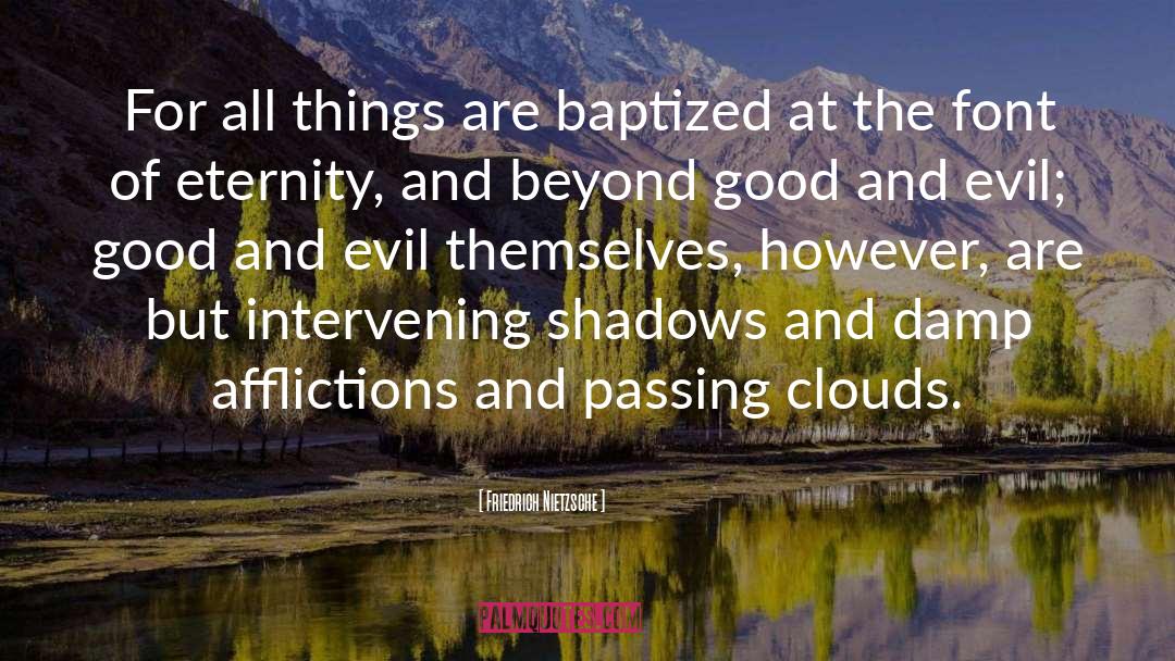 Baptized quotes by Friedrich Nietzsche