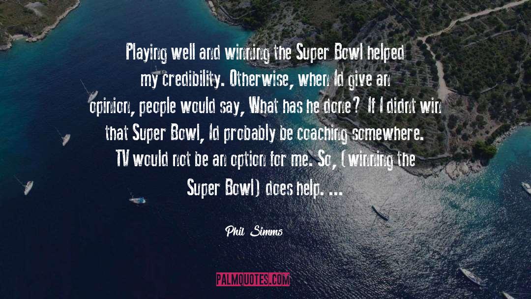 Baptizer Super quotes by Phil Simms