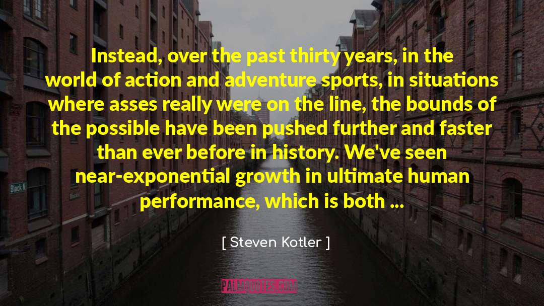 Bar Fights quotes by Steven Kotler