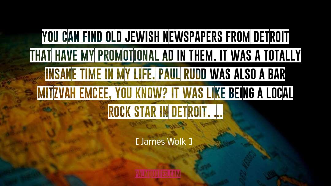 Bar Mitzvah quotes by James Wolk