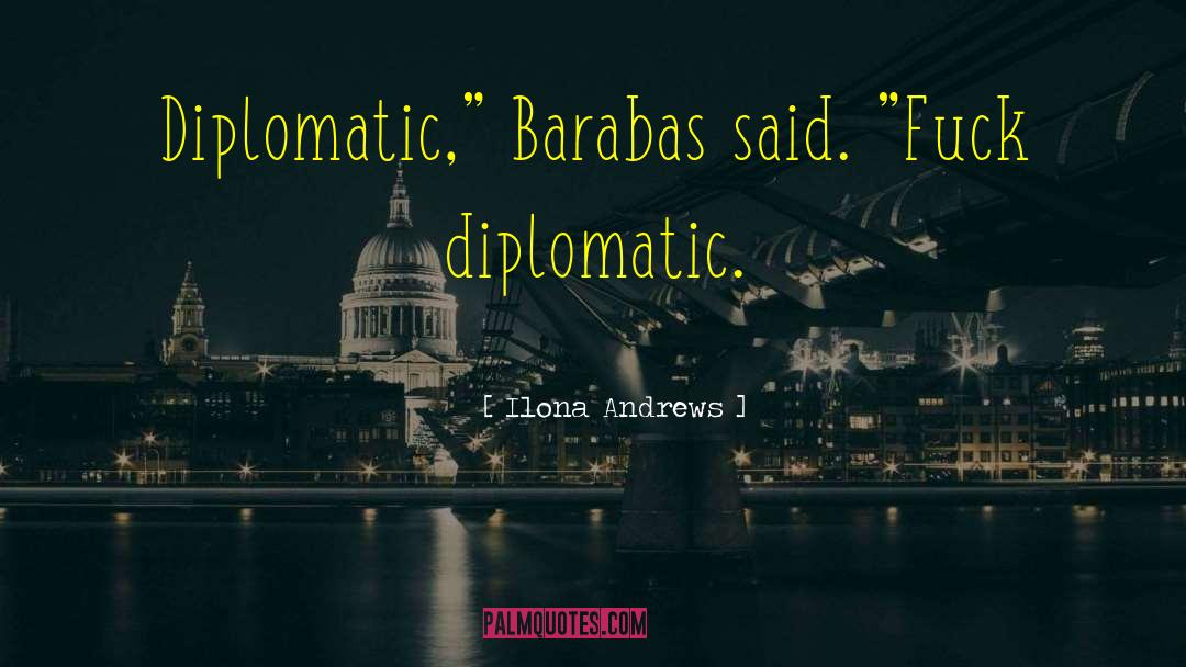 Barabas quotes by Ilona Andrews