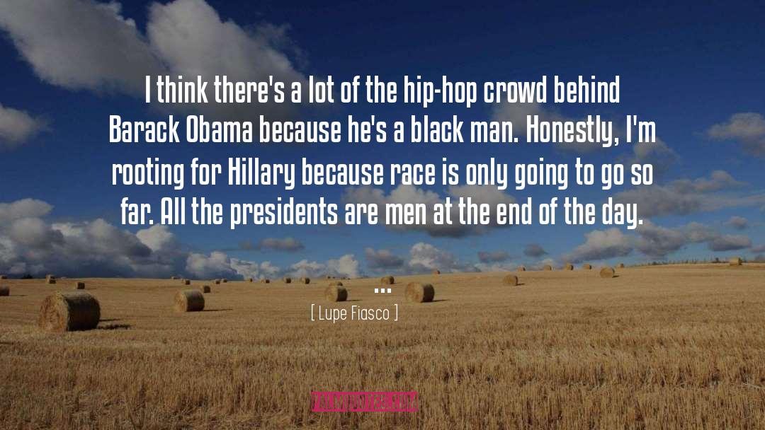 Barack Obama quotes by Lupe Fiasco