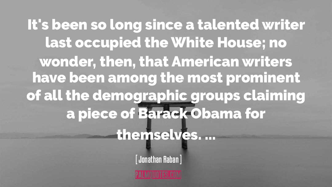 Barack quotes by Jonathan Raban