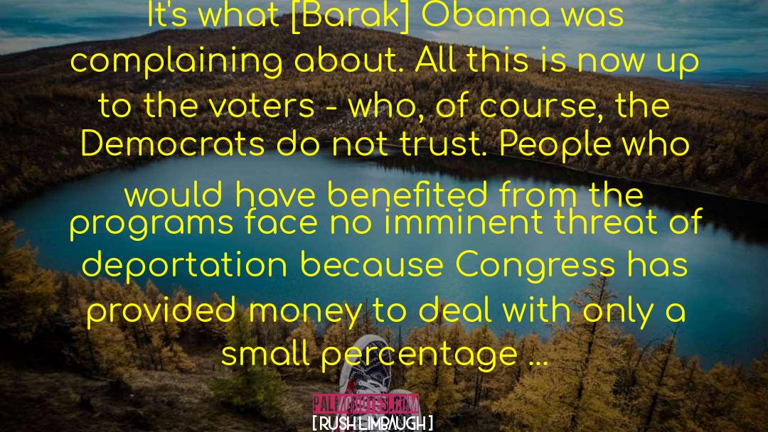 Barak Obama quotes by Rush Limbaugh