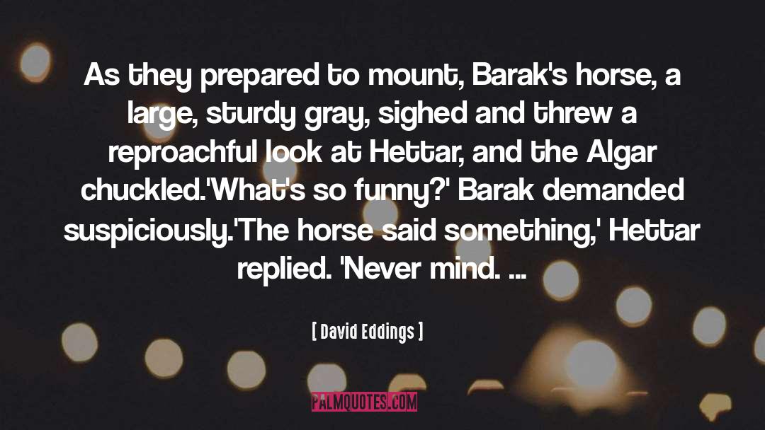 Barak quotes by David Eddings