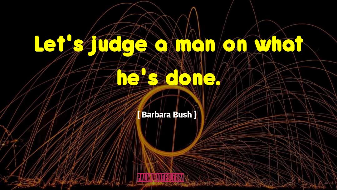 Barbara Bush quotes by Barbara Bush