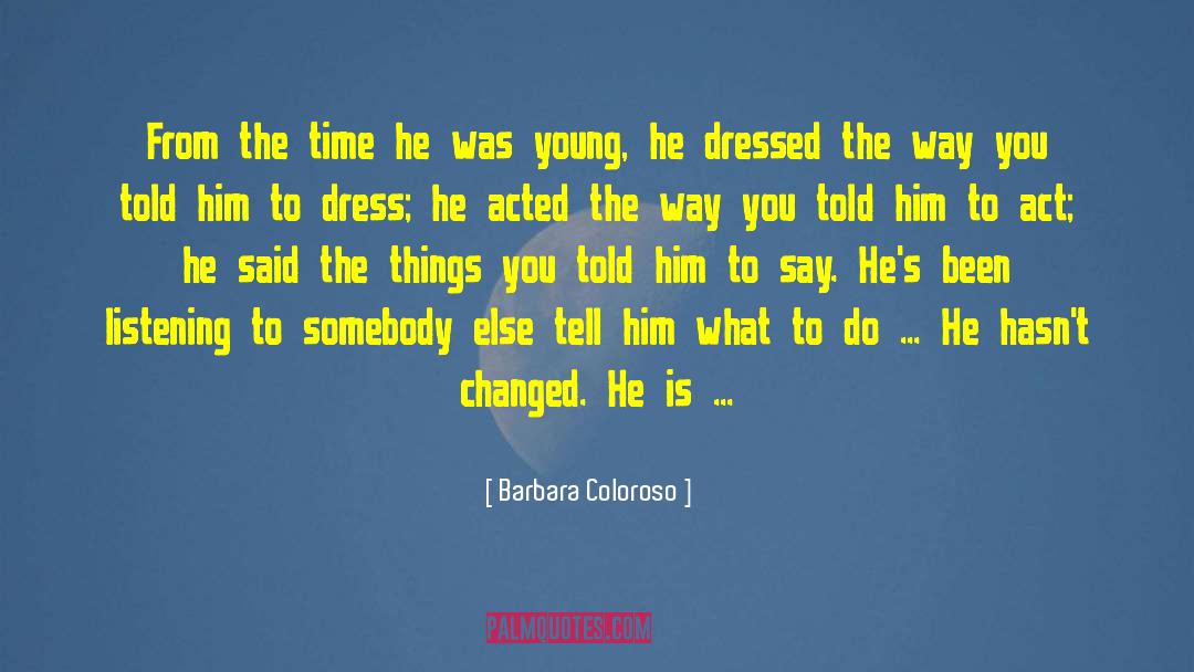 Barbara Davis quotes by Barbara Coloroso