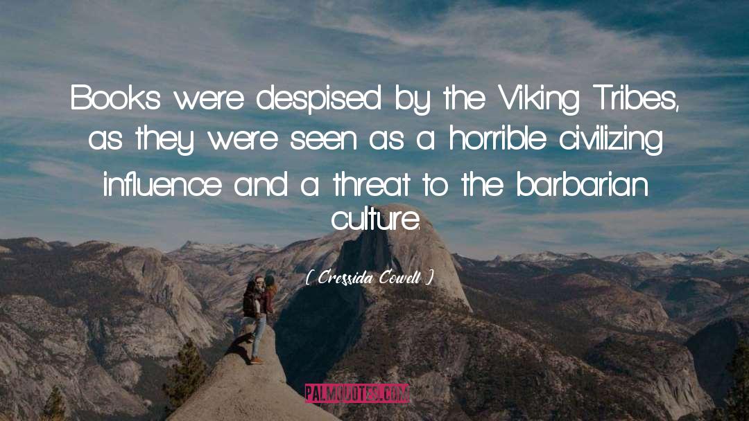 Barbarian Culture quotes by Cressida Cowell