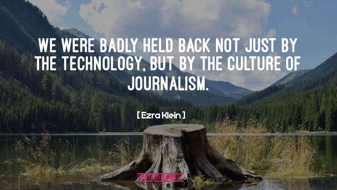 Barbarian Culture quotes by Ezra Klein