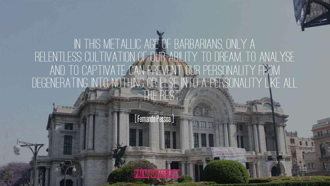 Barbarians Latin quotes by Fernando Pessoa