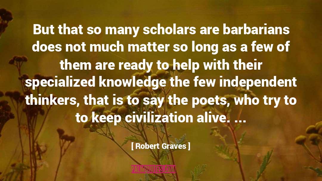 Barbarians quotes by Robert Graves