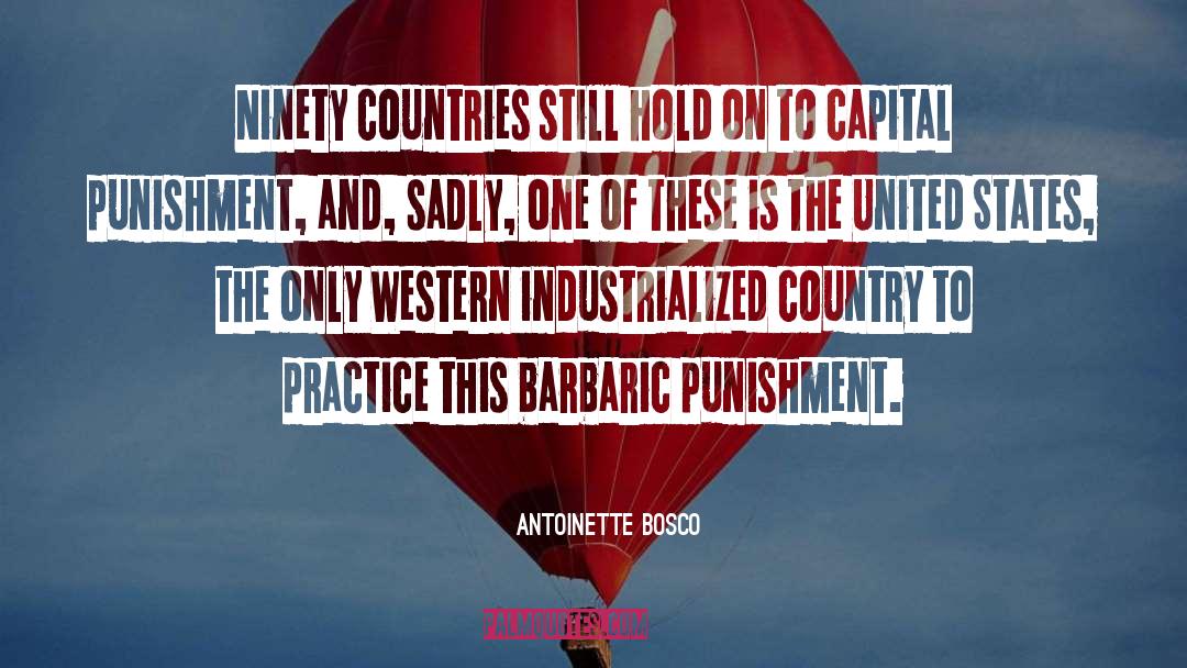 Barbaric quotes by Antoinette Bosco
