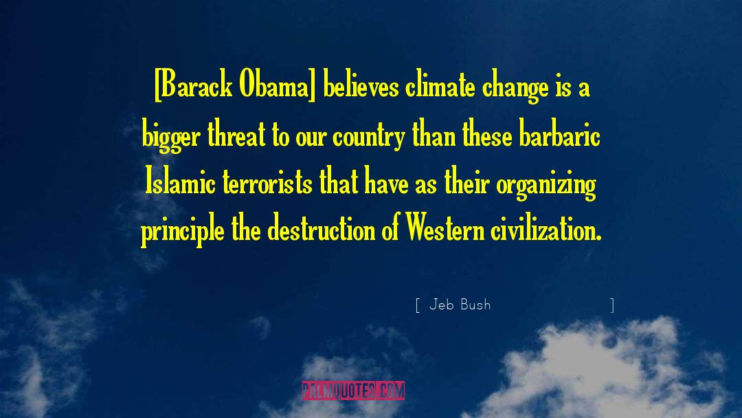 Barbaric quotes by Jeb Bush