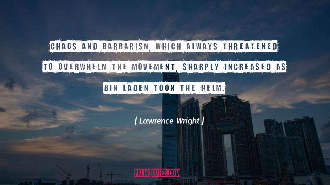 Barbarism quotes by Lawrence Wright