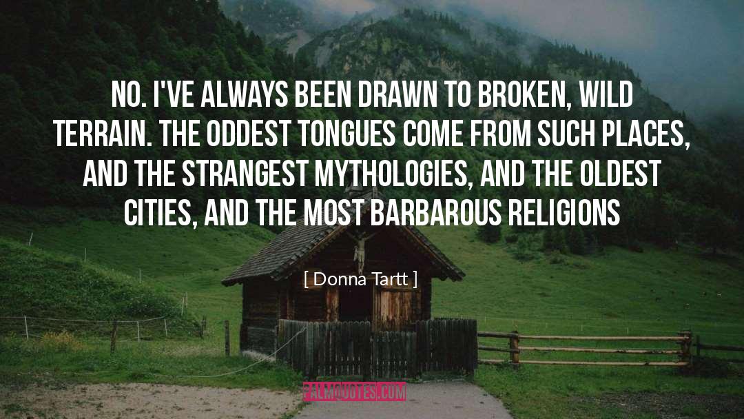 Barbarous quotes by Donna Tartt