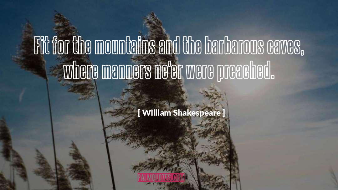 Barbarous quotes by William Shakespeare