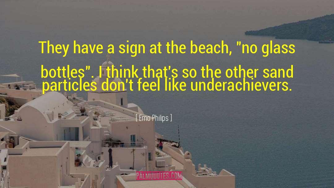 Barbati Beach quotes by Emo Philips