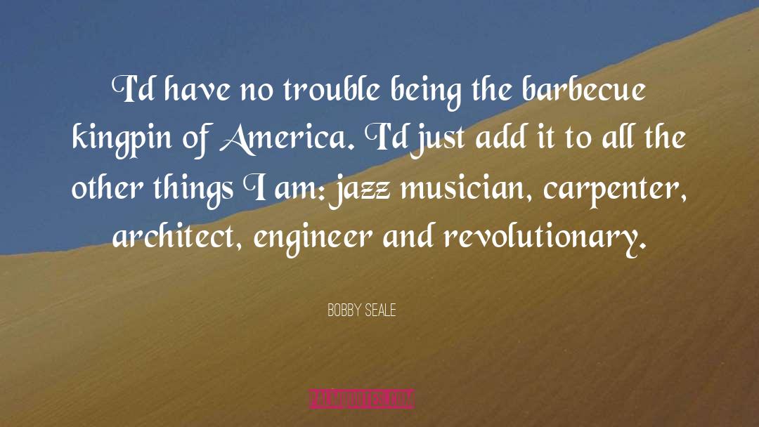 Barbecue quotes by Bobby Seale