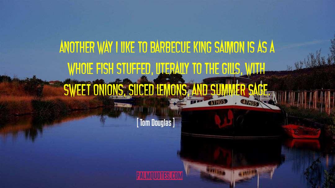 Barbecue quotes by Tom Douglas