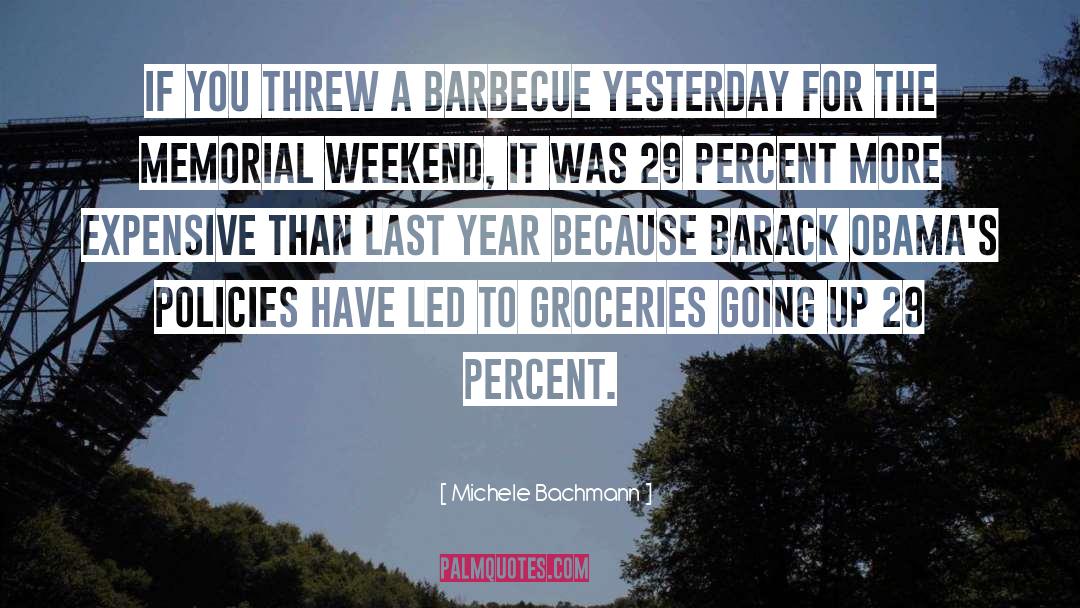 Barbecue quotes by Michele Bachmann