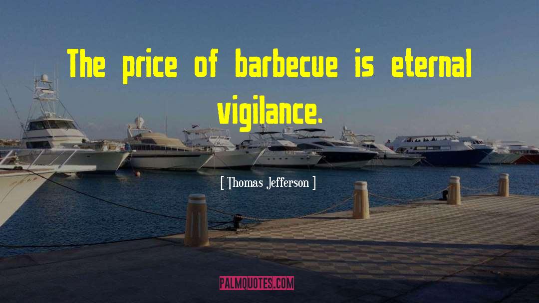 Barbecue quotes by Thomas Jefferson