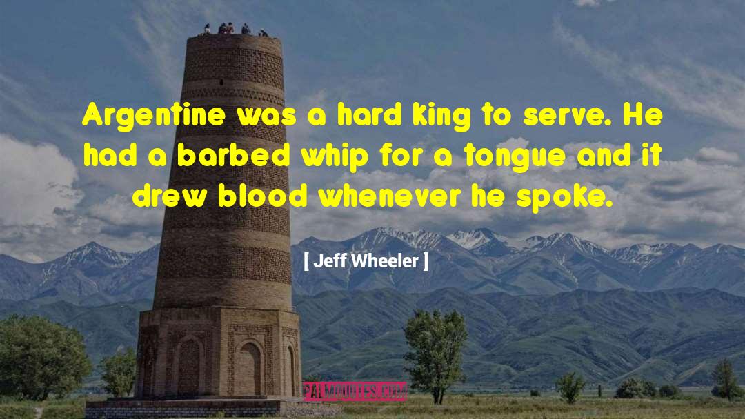 Barbed quotes by Jeff Wheeler