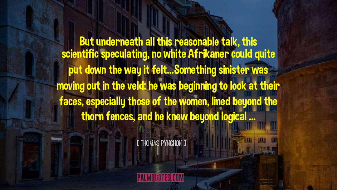 Barbed Wire quotes by Thomas Pynchon