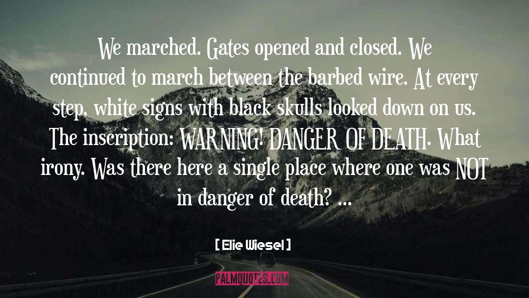 Barbed Wire quotes by Elie Wiesel
