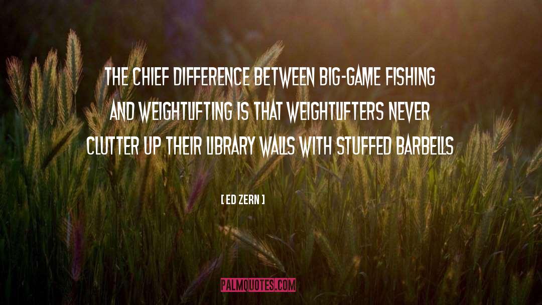 Barbells quotes by Ed Zern