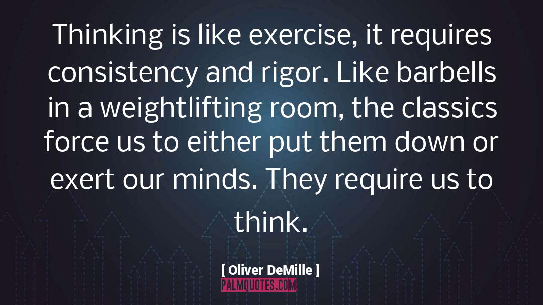 Barbells quotes by Oliver DeMille