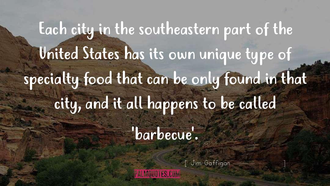 Barbeque quotes by Jim Gaffigan