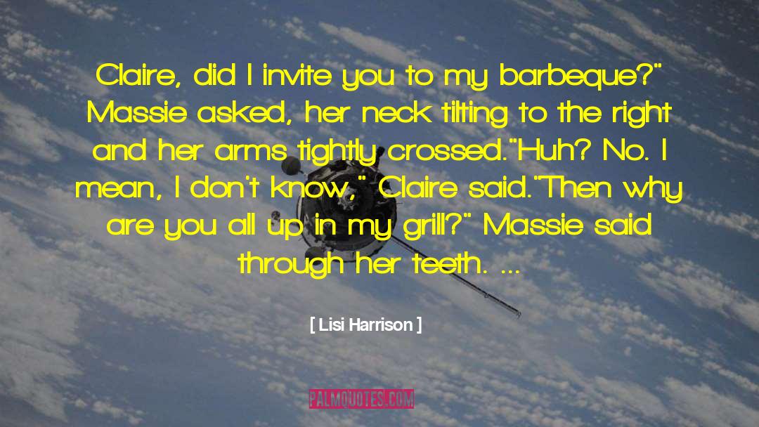 Barbeque quotes by Lisi Harrison