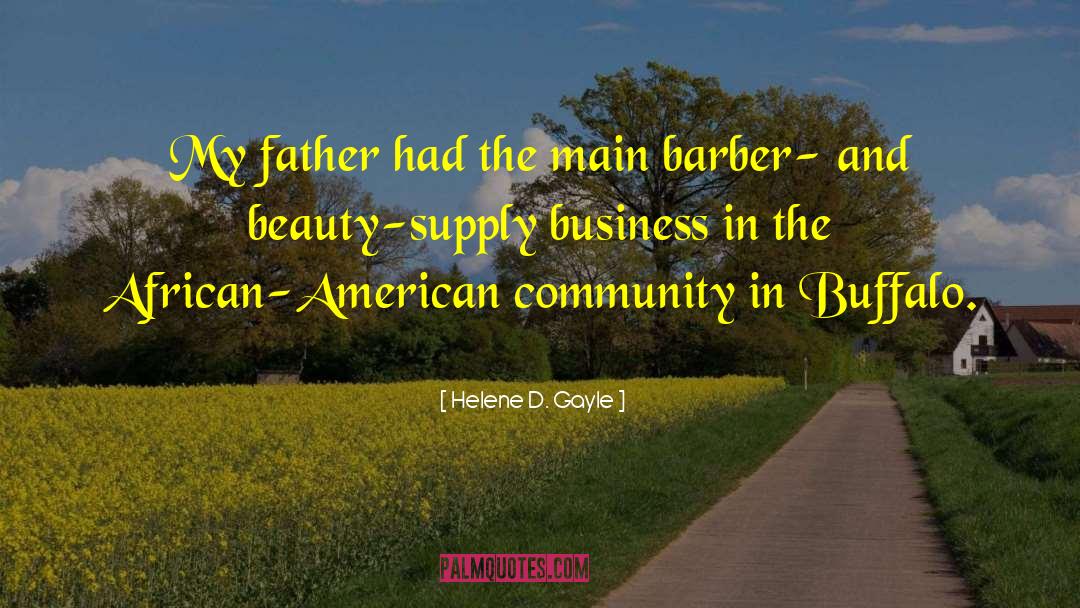 Barber quotes by Helene D. Gayle