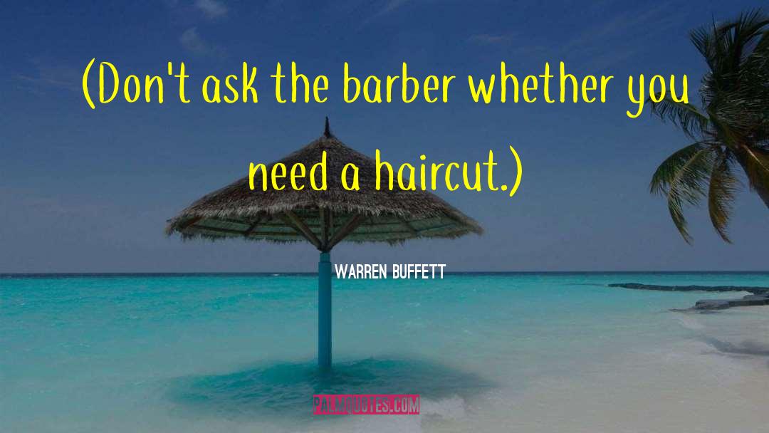 Barber quotes by Warren Buffett