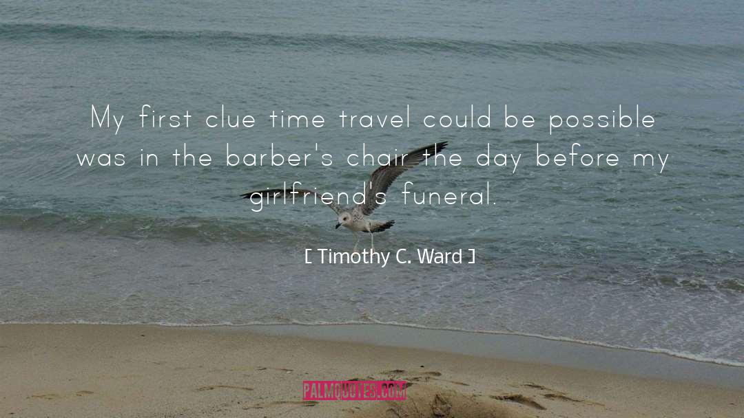 Barbers quotes by Timothy C. Ward